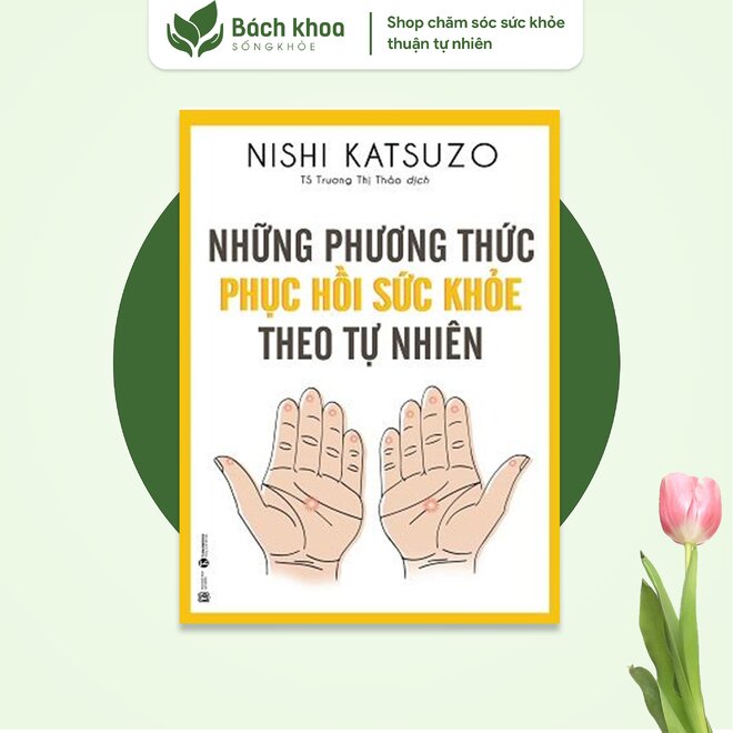 Những phương thức phục hồi sức khỏe theo tự nhiên